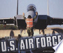 The U.S. Air Force (Military Branches) cover