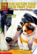 The Kitten That Won First Prize: And Other Animal Stories cover