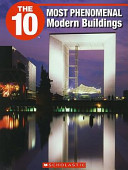 The 10 Most Phenomenal Modern Buildings cover