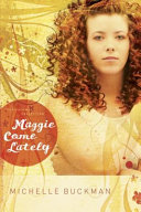 Maggie Come Lately cover