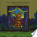 How Tiger Got His Stripes: A Folktale from Vietnam cover