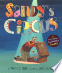Sandy's Circus: A Story about Alexander Calder cover