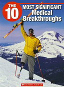 The 10 Most Significant Medical Breakthroughs cover