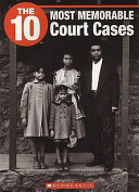 The 10 Most Memorable Court Cases cover