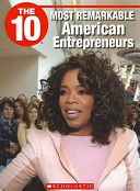 The 10 Most Remarkable American Entrepreneurs cover