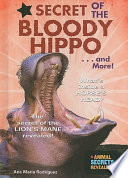 Secret of the Bloody Hippo...and More! cover