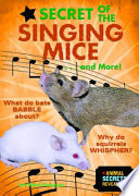 Secret of the Singing Mice...and More! cover