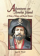 Adventures on Amelia Island: A Pirate, A Princess, and Buried Treasure cover
