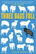 Three Bags Full: A Sheep Detective Story cover