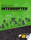 Nature Interrupted: The Science of Environmental Chain Reactions cover