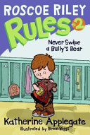 Never Swipe a Bully's Bear cover