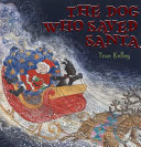 The Dog Who Saved Santa cover