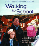Walking to School: A Story from Northern Ireland cover