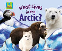 What Lives in the Arctic? cover