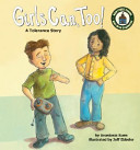 Girls Can, Too! A Tolerance Story cover