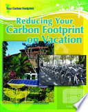 Reducing Your Carbon Footprint on Vacation cover