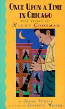 Once Upon a Time in Chicago: The Story of Benny Goodman cover