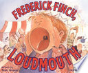 Frederick Finch, Loudmouth cover