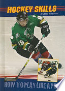 Hockey Skills: How to Play Like a Pro cover