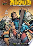The Smoking Mountain: The Story of Popocatépetl and Iztaccíhuatl cover