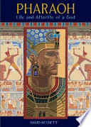 Pharaoh: Life and Afterlife of a God cover