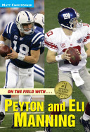 On the Field with...Peyton and Eli Manning cover