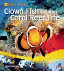 Clown Fish and Other Coral Reef Life cover