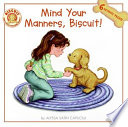 Mind Your Manners, Biscuit! cover
