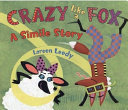 Crazy Like a Fox: A Simile Story cover
