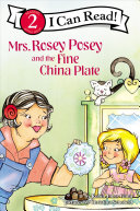 Mrs. Rosey Posey and the Fine China Plate cover