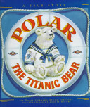 Polar the Titanic Bear cover