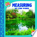 Measuring at the Pond cover