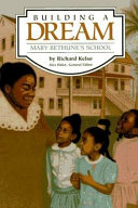 Building a Dream: Mary Bethune's School cover