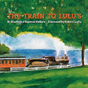 The Train to Lulu's cover