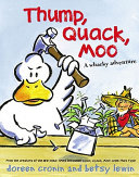 Thump, Quack, Moo: A Whacky Adventure cover