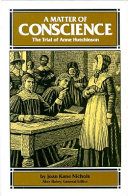 A Matter of Conscience: The Trial of Anne Hutchinson cover