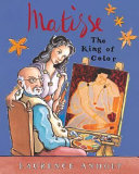Matisse: The King of Color cover
