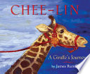 Chee-Lin: A Giraffe's Journey cover