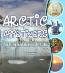 Arctic Appetizers: Studying Food Webs in the Arctic cover
