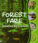 Forest Fare: Studying Food Webs in the Forest cover