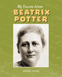 Beatrix Potter (My Favorite Writer) cover