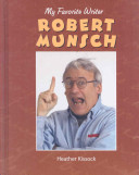 Robert Munsch (My Favorite Writer) cover