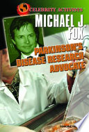 Michael J. Fox: Parkinson's Disease Research Advocate cover