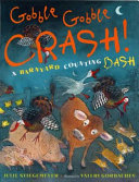 Gobble Gobble Crash! A Barnyard Counting Bash cover
