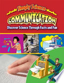 Communication: Discover Science Through Facts and Fun cover