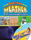 Weather: Discover Science Through Facts and Fun cover