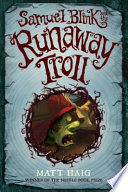 Samuel Blink and the Runaway Troll cover
