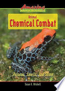 Animal Chemical Combat: Poisons, Smells, and Slime cover