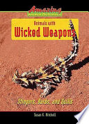 Animals with Wicked Weapons: Stingers, Barbs, and Quills cover