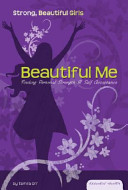 Beautiful Me: Finding Personal Strength & Self-Acceptance cover